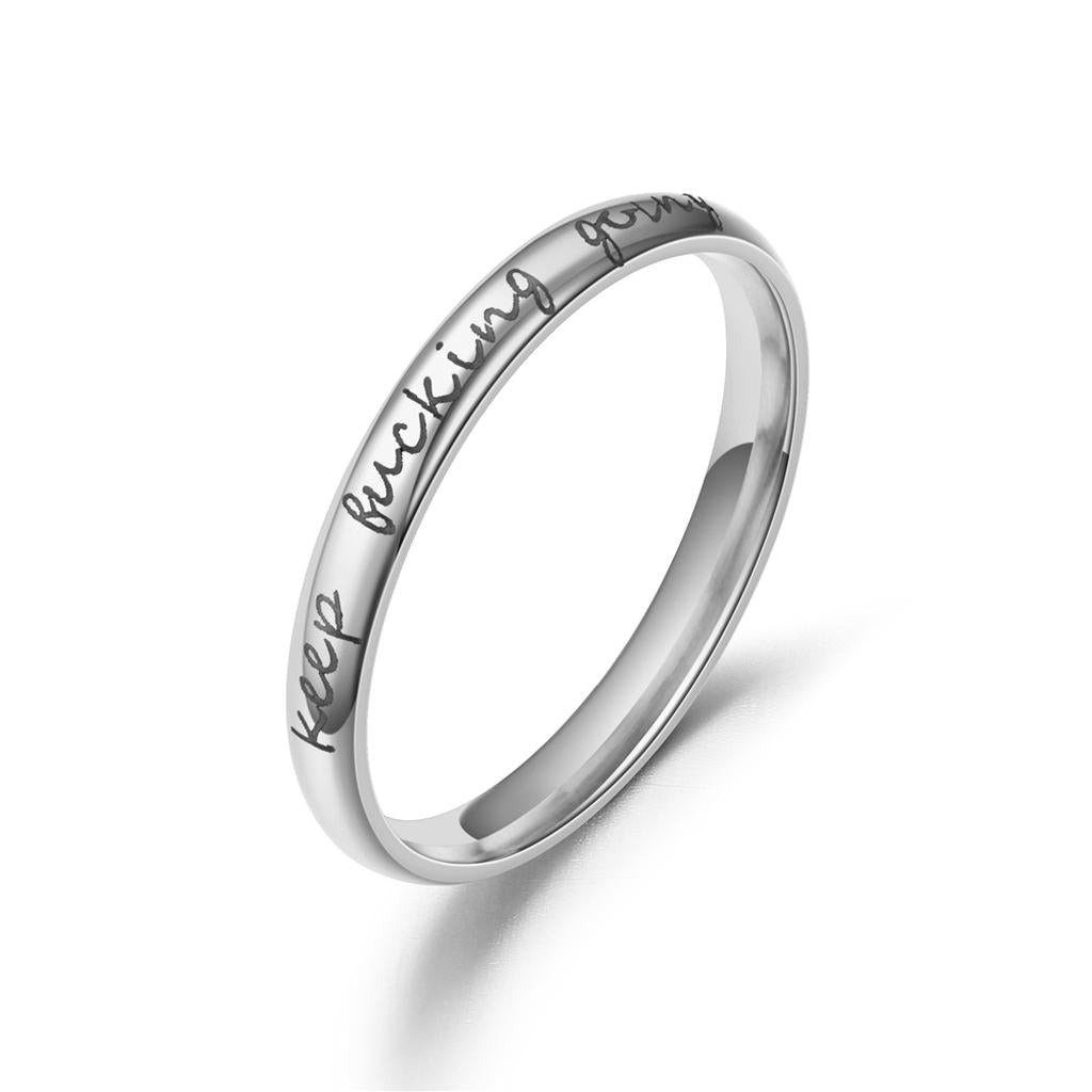 Personalized Engraved Silver Ring Keep Fucking Going